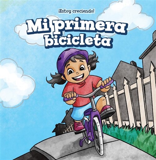 Mi Primera Bicicleta (My First Bike) (Library Binding)