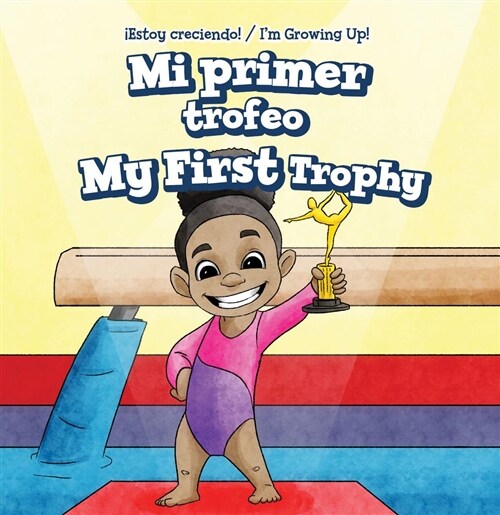 Mi Primer Trofeo / My First Trophy (Library Binding)