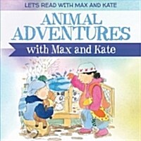 Animal Adventures With Max and Kate (Paperback)