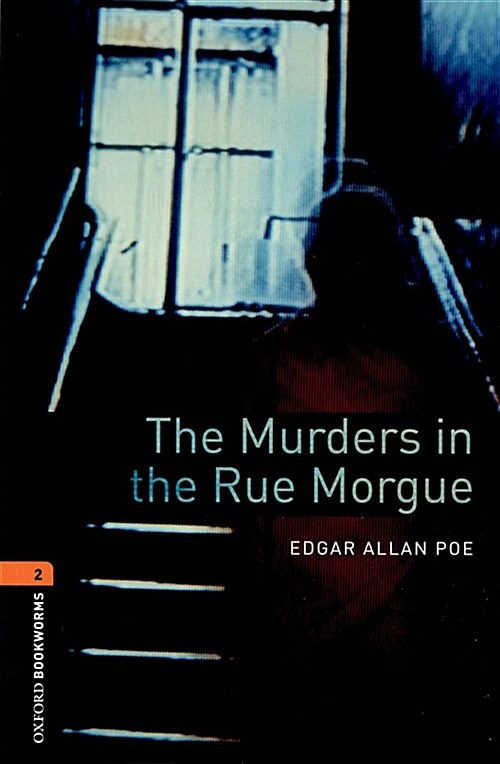 [중고] Oxford Bookworms Library Level 2 : The Murders in the Rue Morgue (Paperback, 3rd Edition)