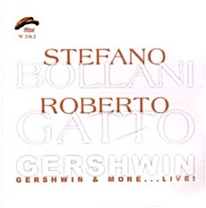 [수입] Stefano Bollani & Roberto Gato - Gershwin & More... Live!