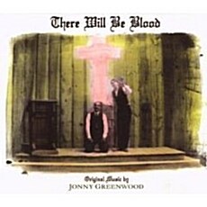 [수입] There Will Be Blood (데어 윌 비 블러드) - O.S.T. (By Jonny Greenwood)