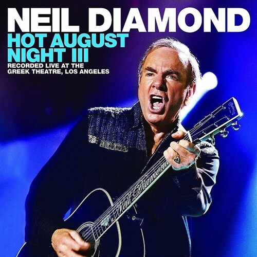 [수입] Neil Diamond - Hot August Night III [2CD+BLU-RAY] (DIGIPACK)