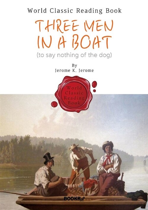 [POD] 보트 위의 세 남자 : Three Men in a Boat (영문판)