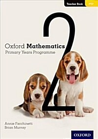 Oxford Mathematics Primary Years Programme Teacher Book 2 (Paperback)