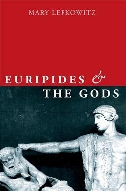 Euripides and the Gods (Paperback)