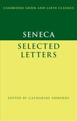 Seneca: Selected Letters (Paperback)