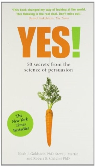 Yes! : 50 Secrets From the Science of Persuasion (Paperback)