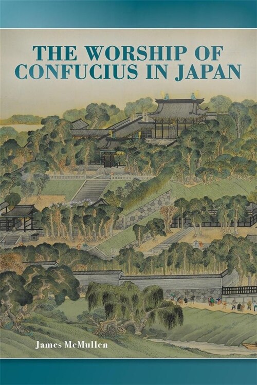 The Worship of Confucius in Japan (Hardcover)