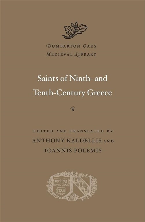 Saints of Ninth- and Tenth-Century Greece (Hardcover)