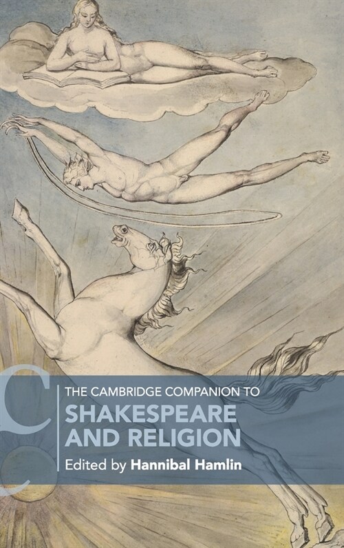 The Cambridge Companion to Shakespeare and Religion (Hardcover)