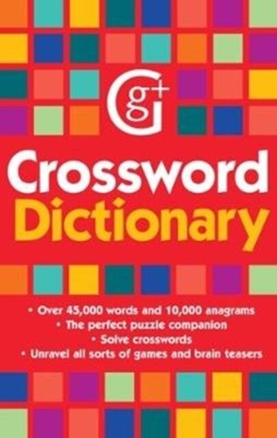 Crossword Dictionary : Over 45,000 words and 10,000 anagrams (Paperback)