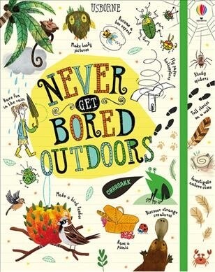 Never Get Bored Outdoors (Hardcover)