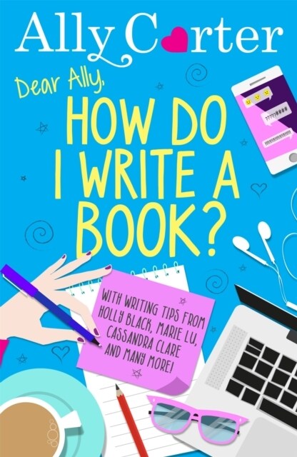 Dear Ally, How Do I Write a Book? (Paperback)