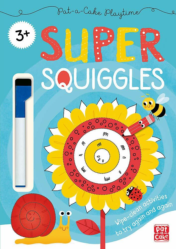 Pat-a-Cake Playtime: Super Squiggles : Wipe-clean book with pen (Paperback)