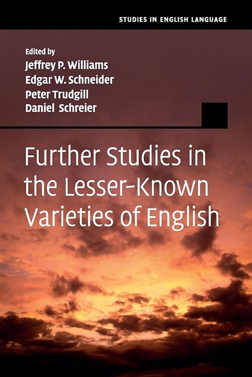Further Studies in the Lesser-Known Varieties of English (Paperback)