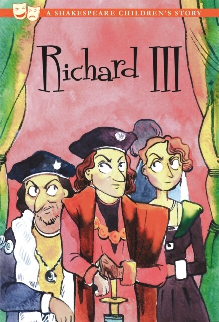 Richard III: A Shakespeare Childrens Story (US Edition) (Paperback)