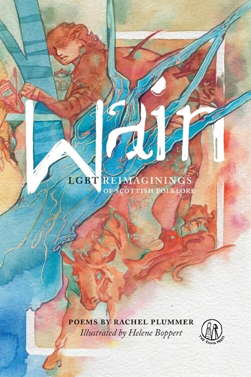 Wain : LGBT reimaginings of Scottish folktales (Paperback)