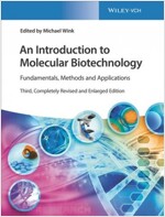 An Introduction to Molecular Biotechnology: Fundamentals, Methods and Applications (Paperback, 3)