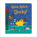 Splish, Splash, Ducky! (Board Book)