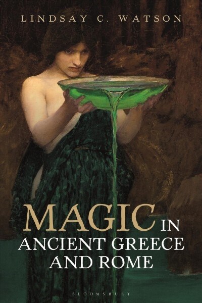 MAGIC IN ANCIENT GREECE AND ROME (Paperback)