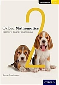 Oxford Mathematics Primary Years Programme Student Book 2 (Paperback)
