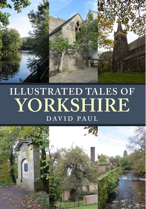 Illustrated Tales of Yorkshire (Paperback)
