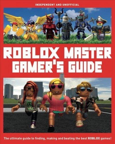 Roblox Master Gamers Guide (Hardcover)