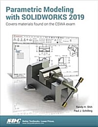 Parametric Modeling with Solidworks 2019 (Paperback)