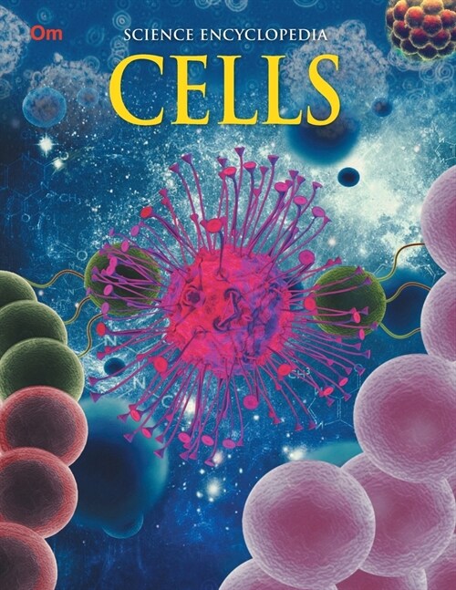 Cells: Science Encyclopedia (Paperback)