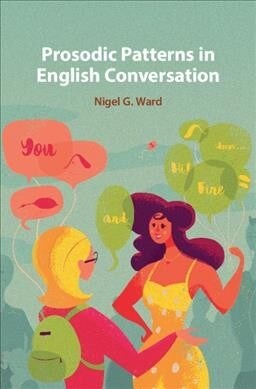 Prosodic Patterns in English Conversation (Paperback)