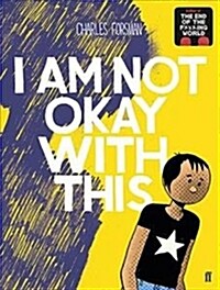 I Am Not Okay With This (Paperback, Main)