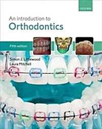 An Introduction to Orthodontics (Paperback, 5 Revised edition)