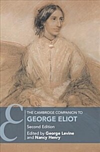 The Cambridge Companion to George Eliot (Paperback, 2 Revised edition)