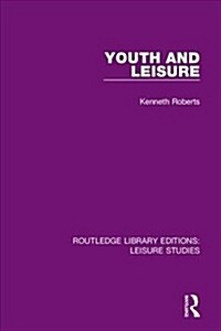 Youth and Leisure (Hardcover)