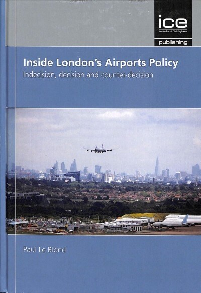 Inside Londons Airports Policy (Hardcover)
