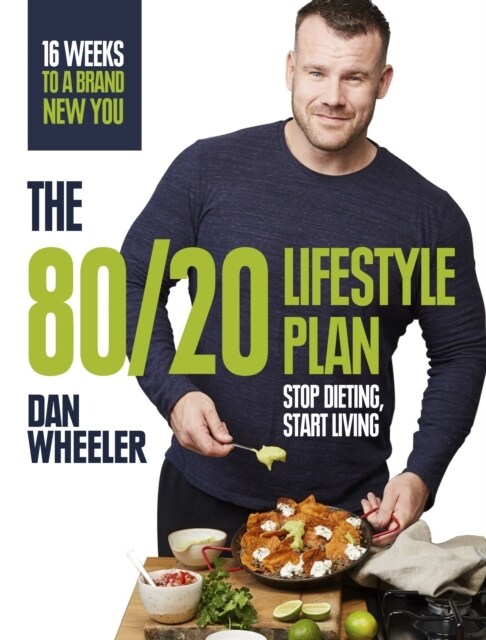 The 80/20 Lifestyle Plan : Stop dieting, start living (Paperback)