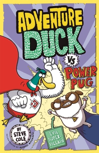 Adventure Duck vs Power Pug : Book 1 (Paperback)