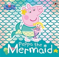 Peppa Pig: Peppa the Mermaid (Paperback)