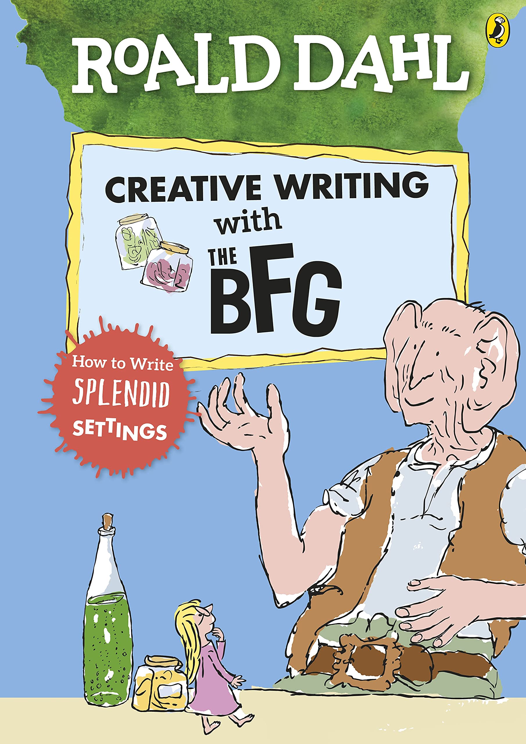 [중고] Roald Dahl‘s Creative Writing with The BFG: How to Write Splendid Settings (Paperback)