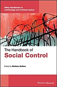 The Handbook of Social Control (Hardcover)