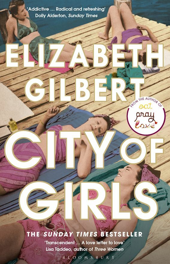 City of Girls : The Sunday Times Bestseller (Paperback)