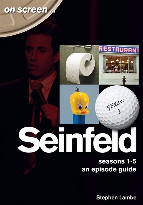 Seinfeld - On Screen... : Seasons 1 to 5 - An Episode Guide (Paperback)