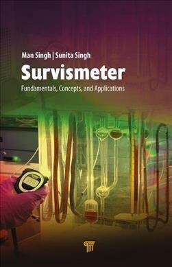 Survismeter: Fundamentals, Devices, and Applications (Hardcover)