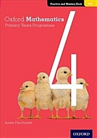 Oxford Mathematics Primary Years Programme Practice and Mastery Book 4 (Paperback)