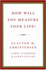 How Will You Measure Your Life? (Paperback, International)