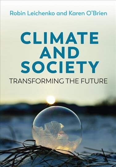 Climate and Society : Transforming the Future (Hardcover)