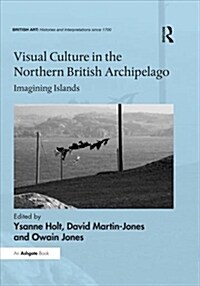 Visual Culture in the Northern British Archipelago (DG)