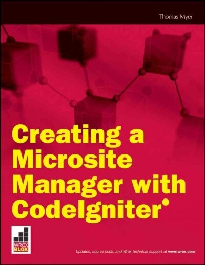 Creating a Microsite Manager with Codeigniter (Hardcover)