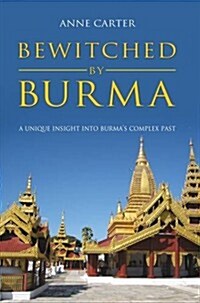 Bewitched by Burma (Paperback)